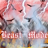 Beast Mode (feat. CONCEDED) - Single - King Rishaad