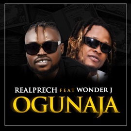 OGUNAJA (feat. Wonder J) Realprech