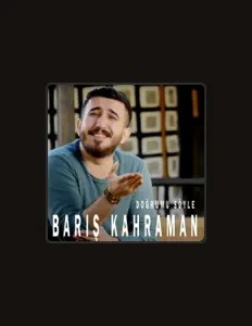 收听 Barış Kahraman、观看音乐视频、阅读小传、查看巡演日期等 ！
