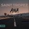 Saint Tropez (feat. ANA) - EGGO MUSIC GROUP lyrics