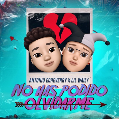 No Has Podido Olvidarme - Single