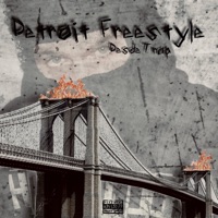 Detroit Freestyle - Single - DesDeTrap