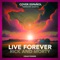 Live Forever (From Rick and Morty) - Cesar Powers lyrics