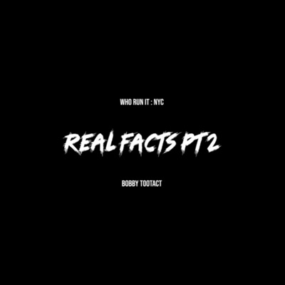 Real Facts PT2 - Single