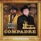 Compadre - Miguel y Miguel & Ariel y Ariel lyrics