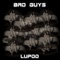 Bad Guys (Lopez Groove Remix) artwork