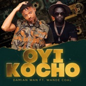Oyi Kocho (feat. Wande Coal) artwork