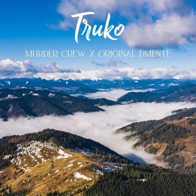 Truko (feat. Original Dmente) [2011, Mr. T Records] - Single