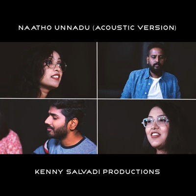 Naatho Unnadu (feat. Merlyn Salvadi & Blessy Simon) [Acoustic Version] - Single