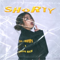 Shorty - Single - Lil Chompa & Young Rich