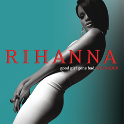 Good Girl Gone Bad: Reloaded - Rihanna Cover Art
