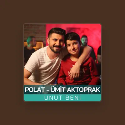 Listen to Polat Aktoprak, watch music videos, read bio, see tour dates & more!