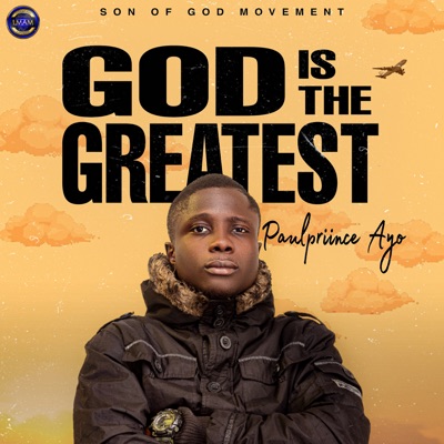 God Is the Greatest - Single