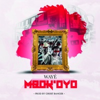 Mbok'Oyo - Single - Wayé