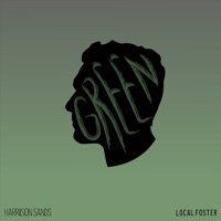Green (feat. Local Foster) - Single - Harrison Sands