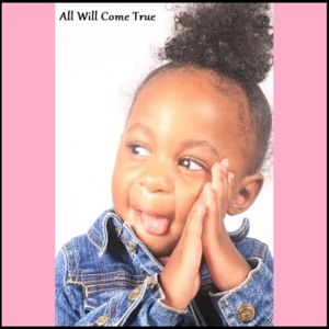 All Will Come True (feat. SirStreat, Fif & Gizzle) - Single