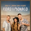 Road to Monaco (feat. Jimmy Dub & Klyde) - Single