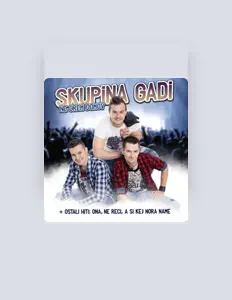 Listen to Skupina Gadi, watch music videos, read bio, see tour dates & more!