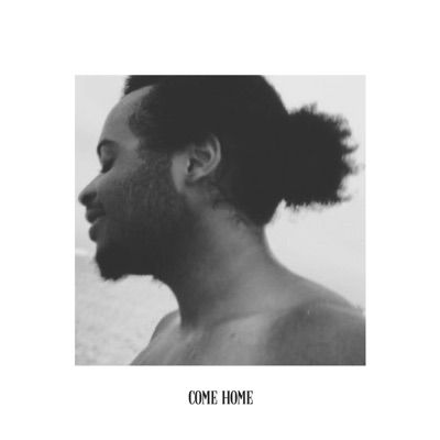 Come Home - Single