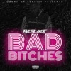 Bad Bitches - Single