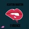 Ashton Martin (Evidence) - The Sauceboys lyrics