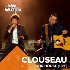 Our House (Uit Liefde Voor Muziek) [Live] - Single