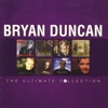 Bryan Duncan: The Ultimate Collection