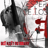 Vespercellos - ӣ    