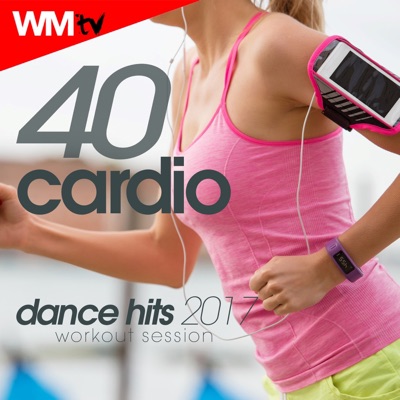 40 Cardio Dance 2017 Hits Workout Session (Unmixed Compilation for Fitness & Workout 128 - 140 Bpm / 32 Count)