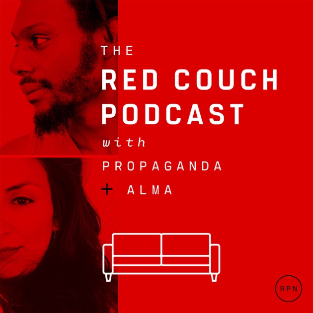 The Red Couch Podcast with Propaganda and Alma by RELEVANT on Apple