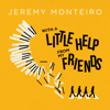 With a Little Help from My Friends - Jeremy Monteiro