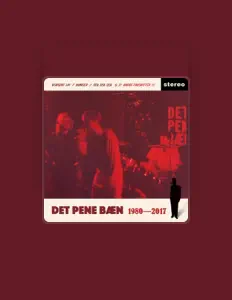 Ouça Det Pene Bæn, assista a videoclipes, leia a biografia, veja as datas das turnês e mais!