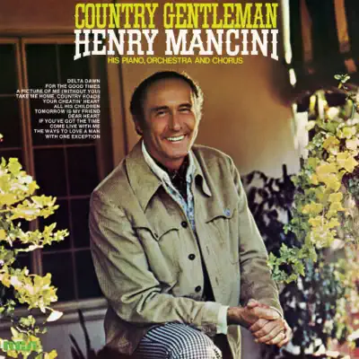 Country Gentleman - Henry Mancini & His Orchestra & Chorus Country Gentleman - Henry Mancini & His Orchestra & Chorus