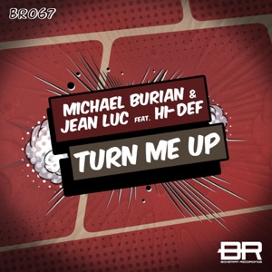 Turn Me Up (feat. HI-DEF) - EP