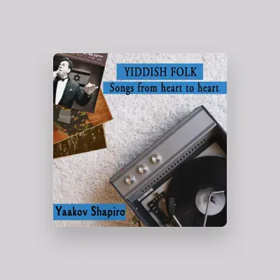 Listen to Yaakov Shapiro, watch music videos, read bio, see tour dates & more!