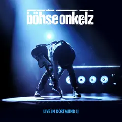 Live in Dortmund II - Bohse Onkelz