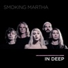 Smoking Martha - Say You're Mine