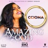 Amazing God - Single