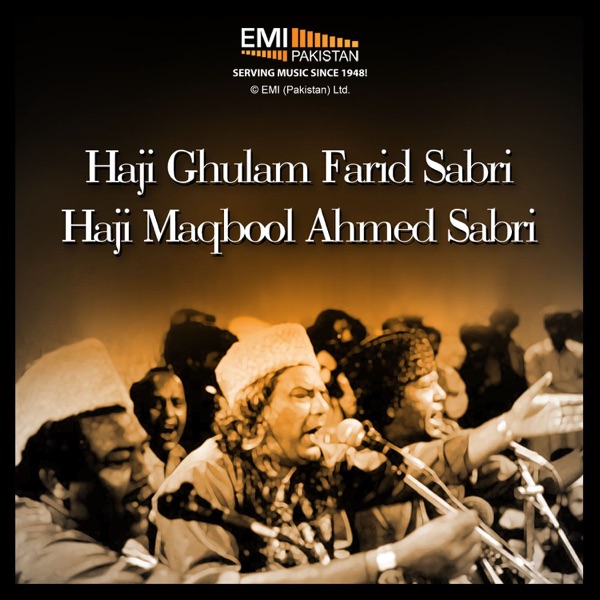 Haji Ghulam Farid Sabri & Haji Maqbool Ahmed Sabri