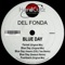 Blue Day - Del Fonda lyrics
