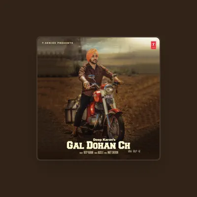 Listen to Deep Karan, watch music videos, read bio, see tour dates & more!