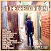 In the Ghetto Riddim