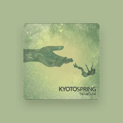 Listen to Kyoto Spring, watch music videos, read bio, see tour dates & more!