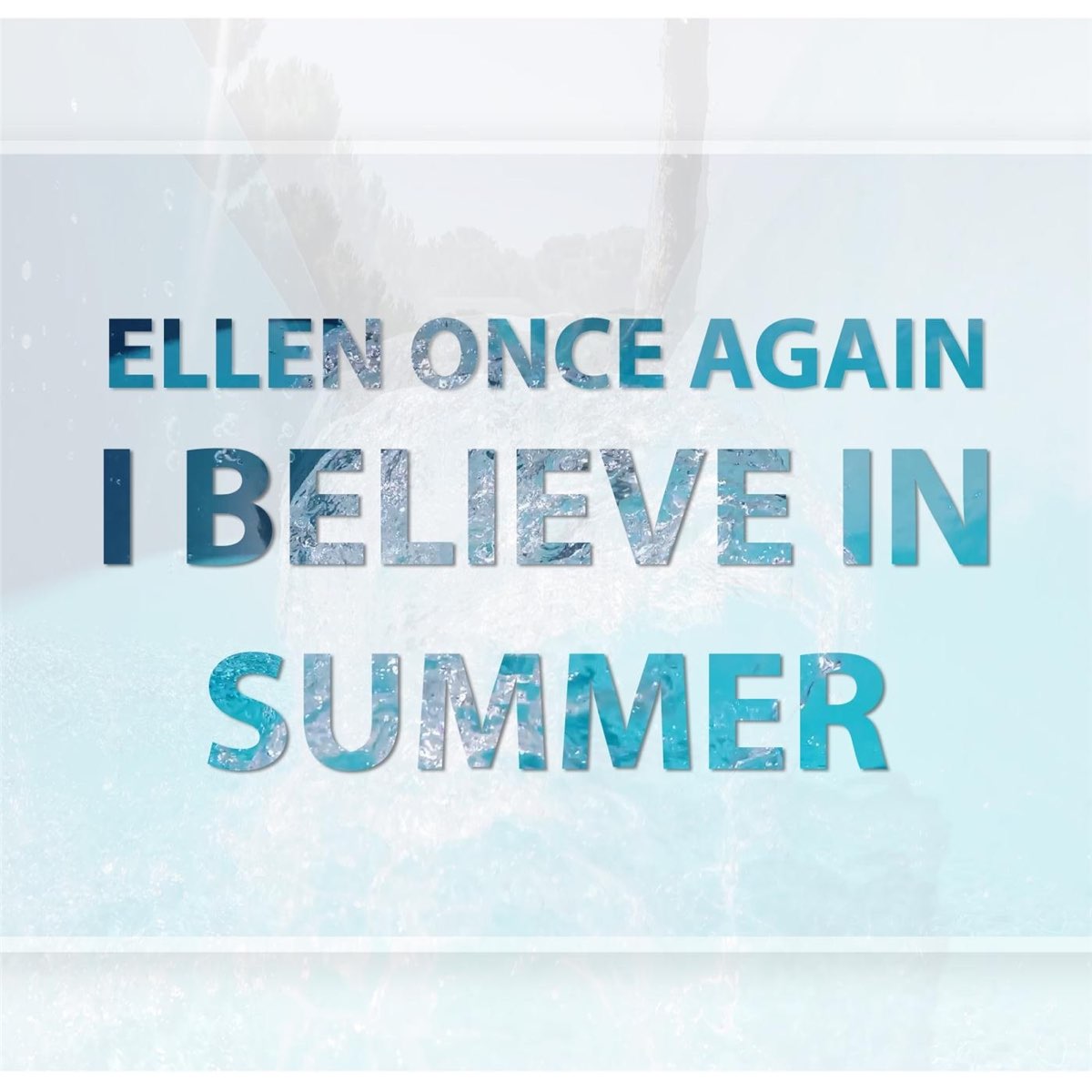 Believe tonight. Ellen once again. Песня believe me. I wanna believe песня. Песня believe in Love.