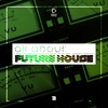 All About: Future House, Vol. 2