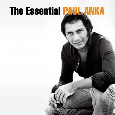 The Essential Paul Anka - Paul Anka