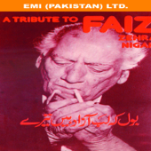 A Tribute to Faiz Ahmed Faiz - Zehra Nigah Faiz Ahmed Faiz