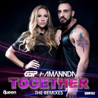 Together (The Remixes) - GSP & Amannda