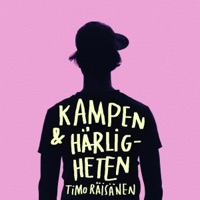 Kampen och Härligheten - Single - Timo Räisänen