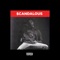 Scandalous (feat. King Kuu & KwakuBs) - $pacely lyrics